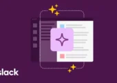 اسلک درحال تبدیل Slackbot به یک دستیار هوش مصنوعی است
