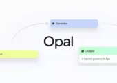 گوگل از Opal رونمایی کرد؛ بدون دانش برنامه‌نویسی اپلیکیشن بسازید [تماشا کنید]