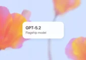 GPT-5.2 معرفی شد؛ پیشرفته‌ترین مدل OpenAI برای رقابت دوباره با گوگل
