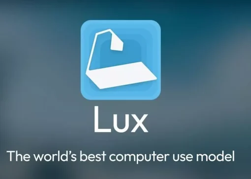 OpenAGI مدل Lux را برای کنترل کامپیوتر معرفی کرد؛ برتر از مدل‌های OpenAI و آنتروپیک