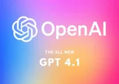 مدل هوش مصنوعی GPT-4.1 معرفی شد؛ پرچم‌دار جدید، قدرتمند و کم‌هزینه OpenAI