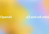 OpenAI از مدل‌های هوش مصنوعی استدلالی o3 و o4-mini رونمایی کرد