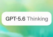 بهبود عملکرد ChatGPT برای برخی کاربران؛ GPT-5.6 در راه است؟