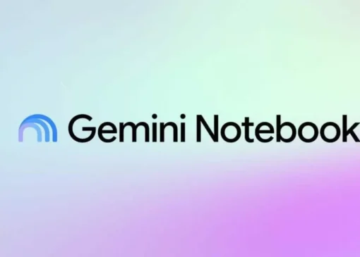 گوگل نام ابزار هوش مصنوعی NotebookLM را به Gemini Notebook تغییر داد